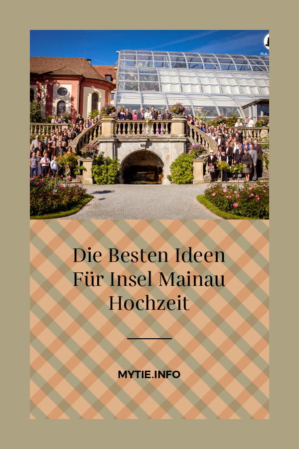 Die Besten Ideen Für Insel Mainau Hochzeit